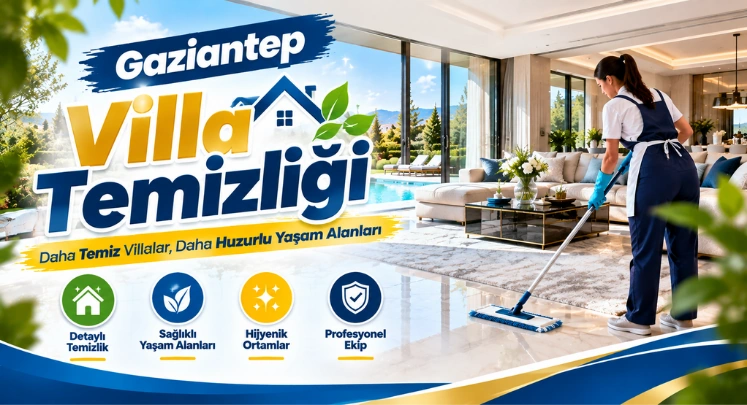 gaziantep villa temizliği